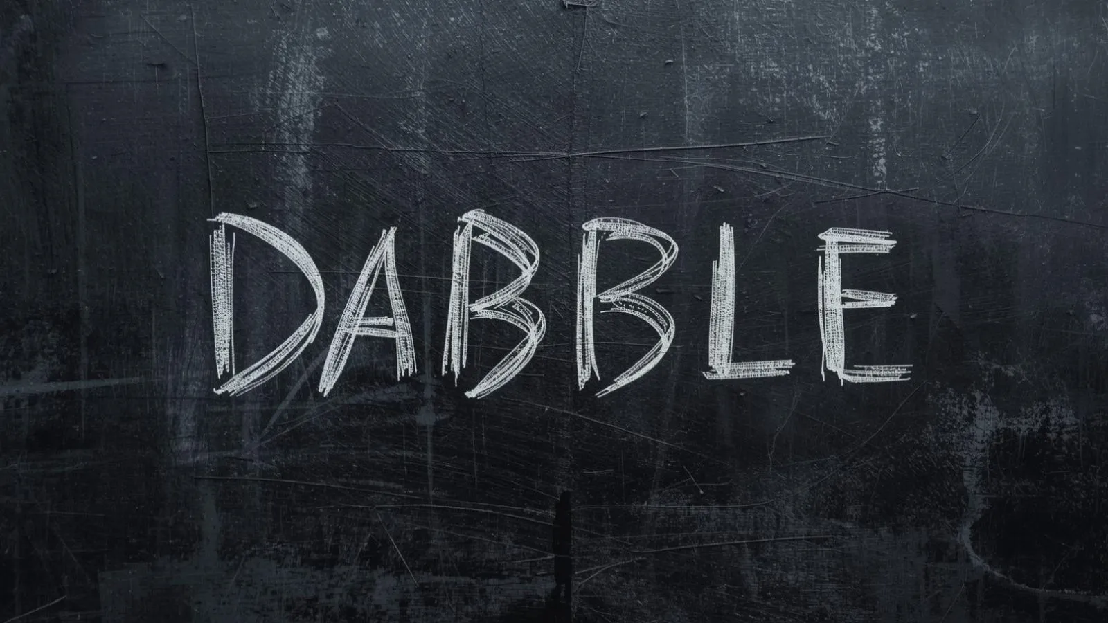 Dabble meaning