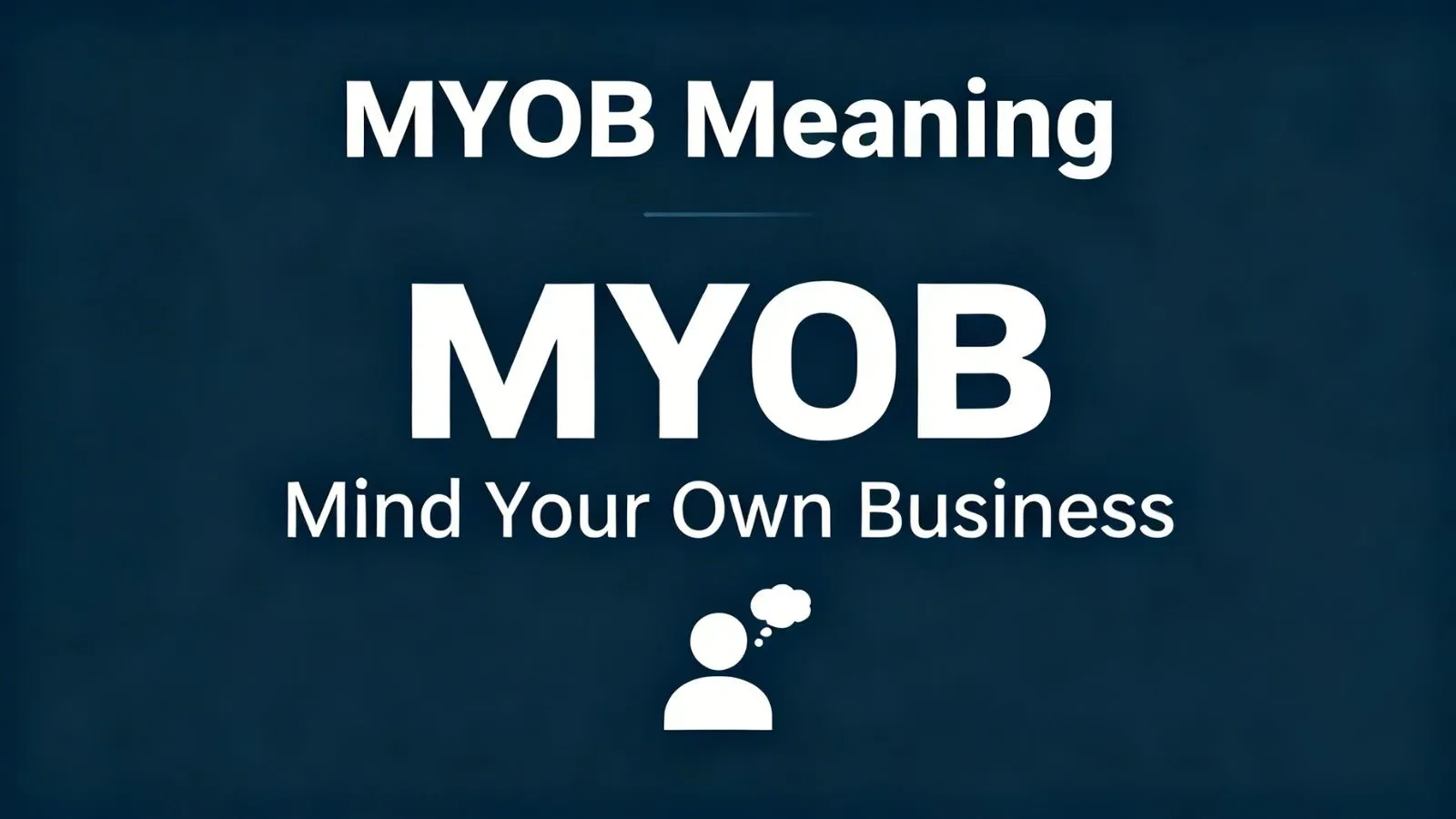 Myob Meaning