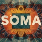 Soma Meaning